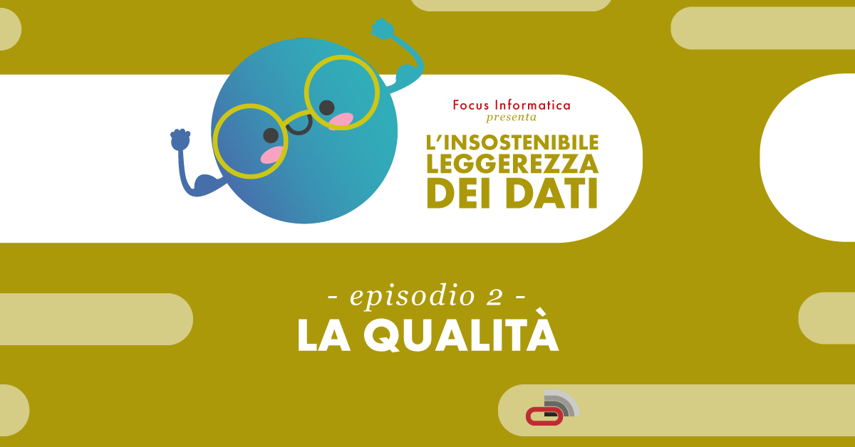 blog l'insostenibile leggerezza dei dati seconda puntata la qualità dei dati