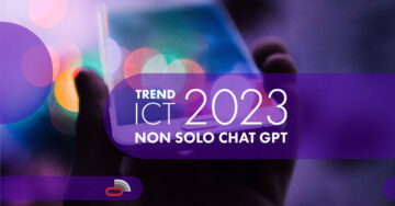 Trend ICT 2023 - Non solo chat GPT