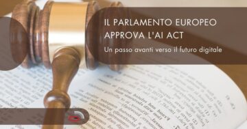 Il Parlamento Europeo approva l'AI Act